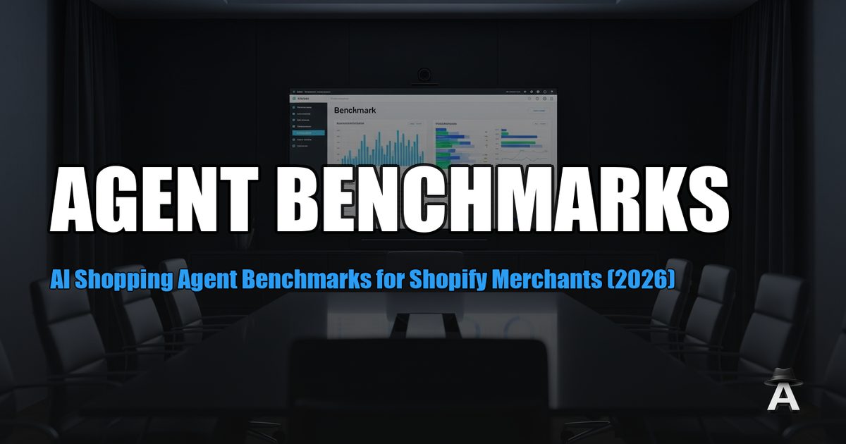 AI Shopping Agent Benchmarks for Shopify Merchants (2026)